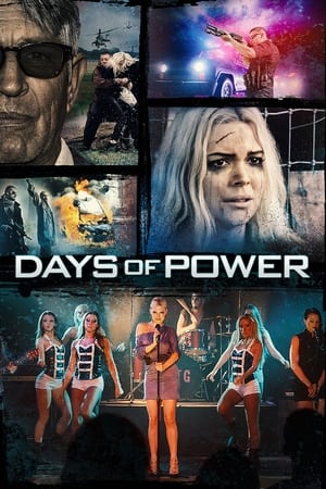 Days of Power (2018) Dual Audio | Hindi Full Movie BluRay [800MB]