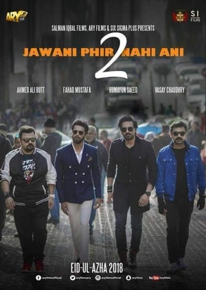 Jawani Phir Nahi Ani 2 (2018) Urdu Movie | Hindi Full Movie SDTVRip - [500MB]