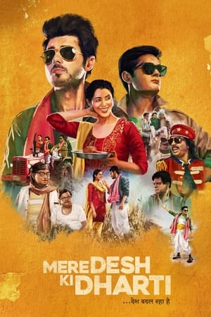 Mere Desh Ki Dharti (2022) Movie HDRip | Hindi Full Movie – 480p
