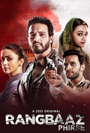 Rangbaaz Phirse 2019 Season 2 All Episodes HDRip [Complete] | Hindi Full Movie