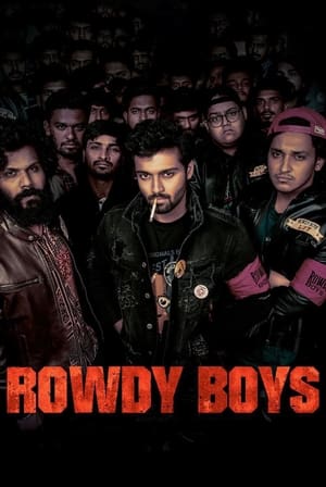 Rowdy Boys (2022) (HQ DUB) HDRip | Hindi Full Movie – 480p
