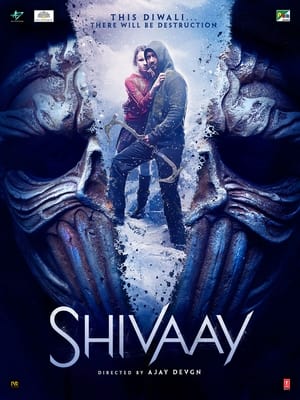Shivaay (2016) HDRip | Hindi Full Movie x264 [750 MB]
